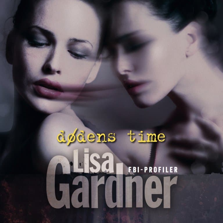 Omslag Dødens time av Lisa Gardner (Lydbok)