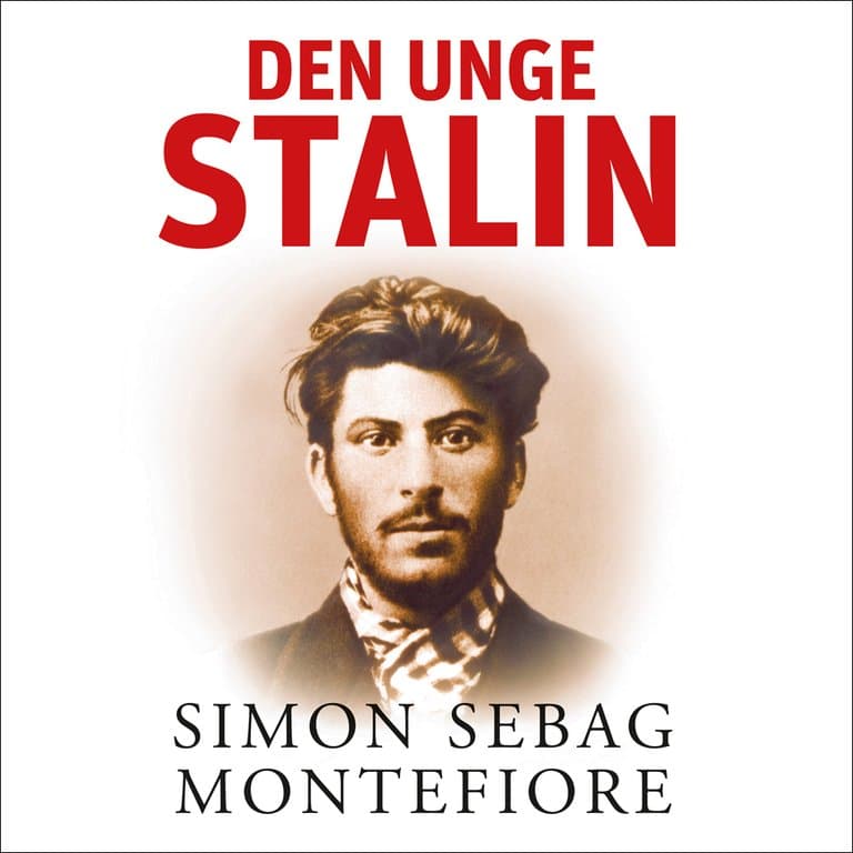 Omslag Den unge Stalin av Simon Sebag Montefiore (Lydbok)