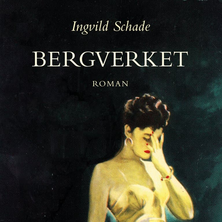 Omslag Bergverket av Ingvild Schade (Lydbok)