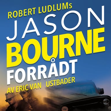 Omslag av "Jason Bourne - Forrådt"