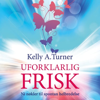 Omslag av "Uforklarlig frisk"