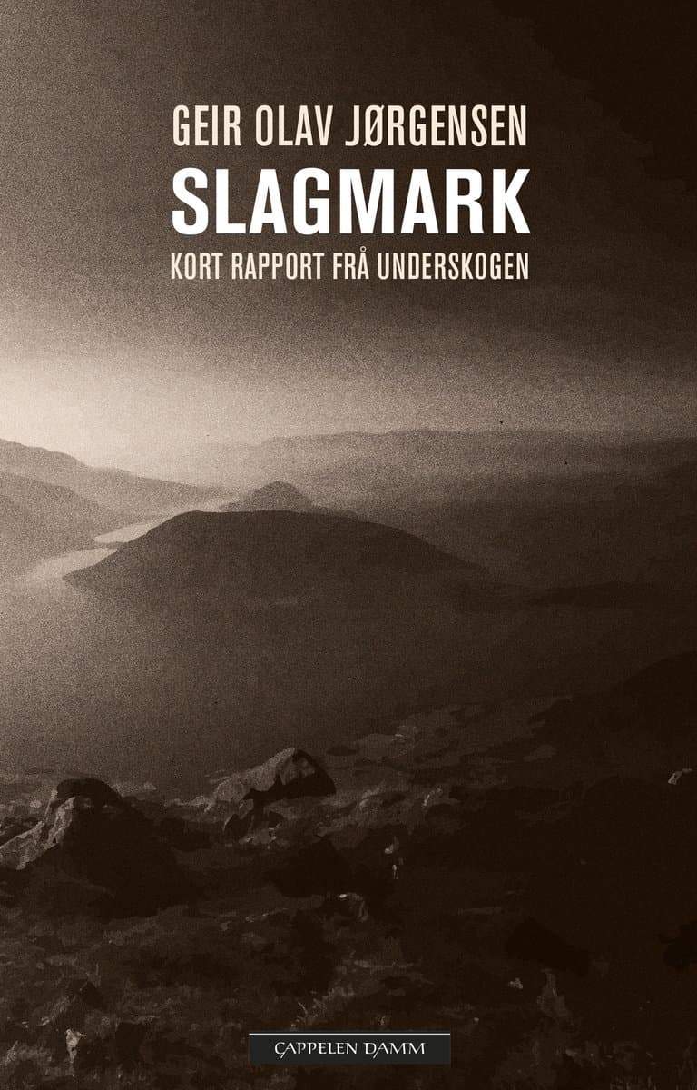 Omslag Slagmark - kort rapport frå underskogen av Geir Olav Jørgensen (Ebok)