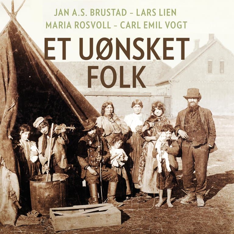 Omslag Et uønsket folk av Jan Alexander Svoboda Brustad, Lars Lien, Maria Schwaller Rosvoll og Carl Emil Vogt (Lydbok)