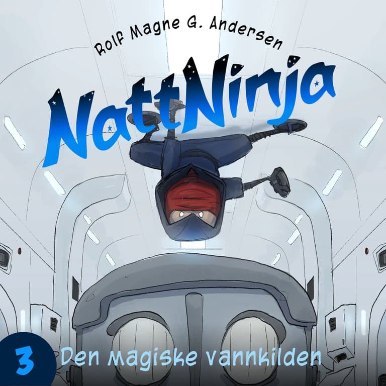 Omslag Nattninja - Den Magiske Vannkilden av Rolf Magne G. Andersen (Lydbok)