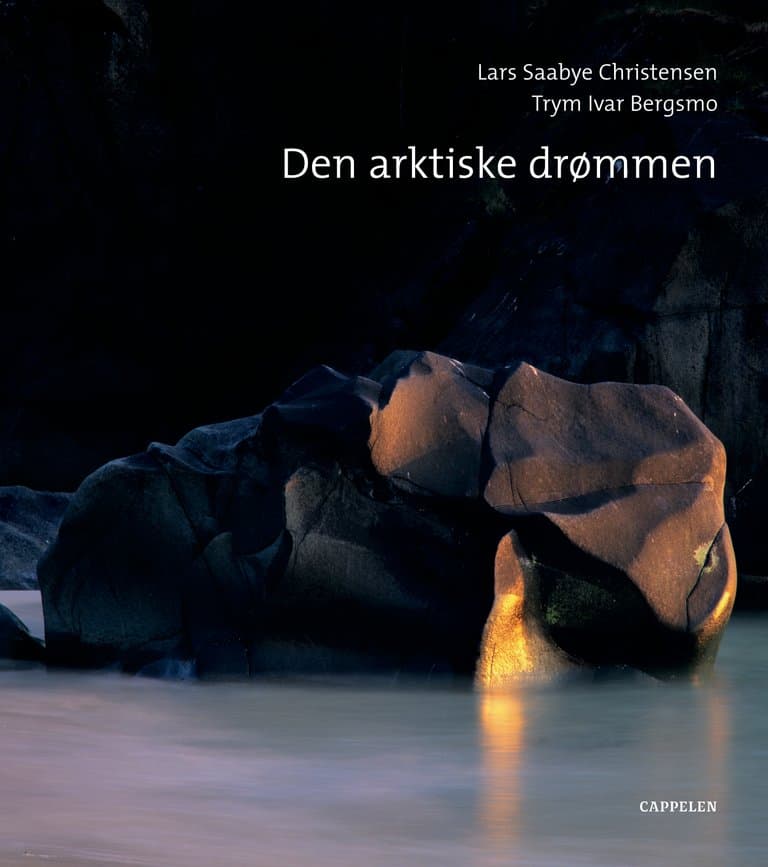 Omslag Den arktiske drømmen av Lars Saabye Christensen (Innbundet)