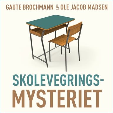 Omslag av "Skolevegringsmysteriet - Historien om hvorfor barn og unge sitter alene hjemme i stedet for å gå på skolen"