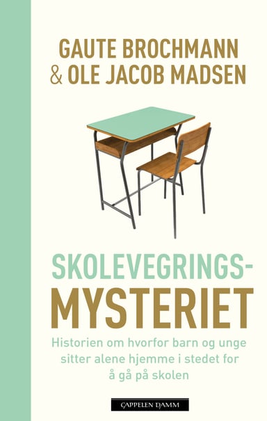 Omslag av "Skolevegringsmysteriet"