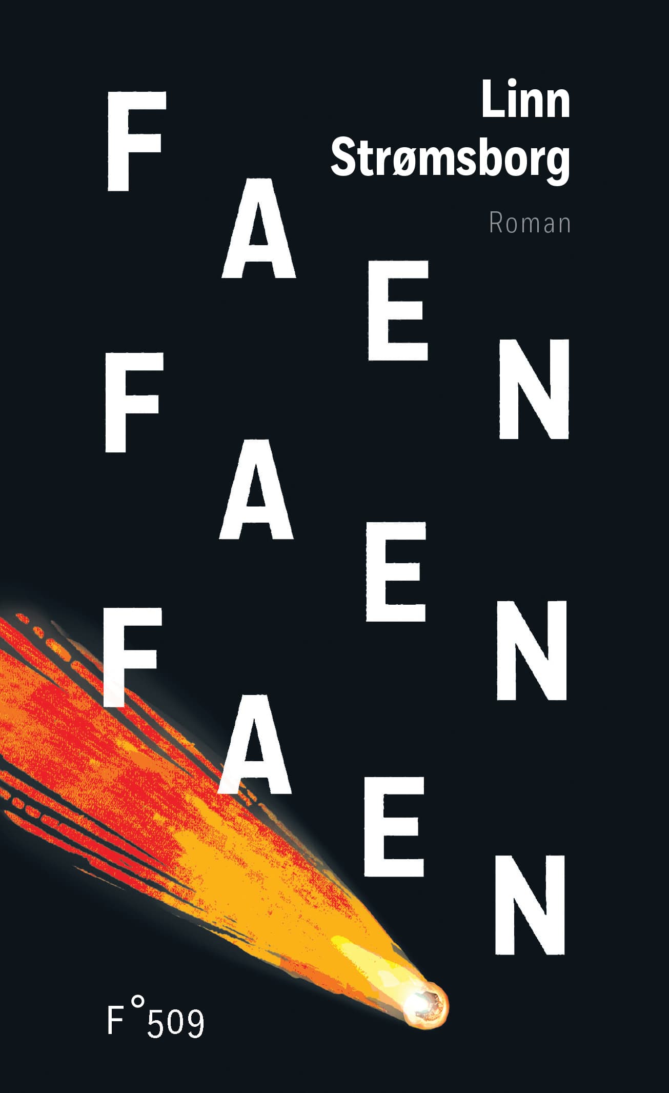 Omslag Faen, faen, faen av Linn Strømsborg (Innbundet)