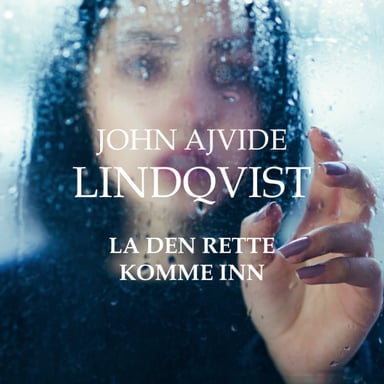 Omslag av "La den rette komme inn"