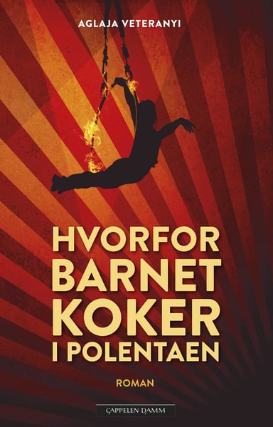 Omslag av "Hvorfor barnet koker i polentaen"
