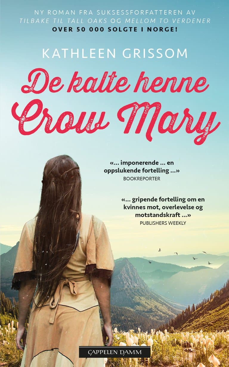 Omslag De kalte henne Crow Mary av Kathleen Grissom (Heftet)