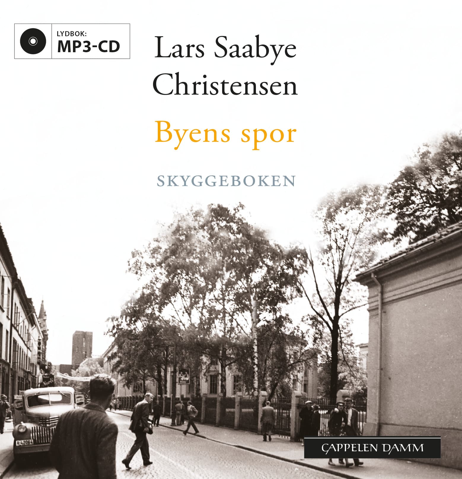 Omslag Byens spor - Skyggeboken av Lars Saabye Christensen (CD)