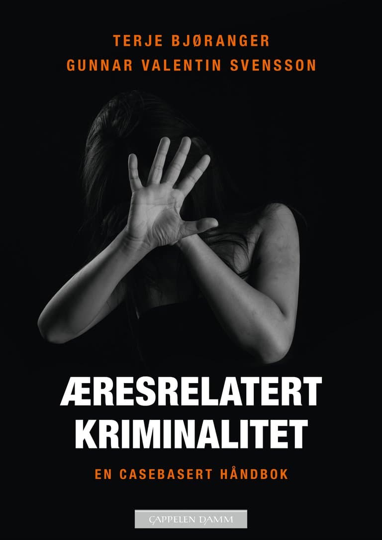 Omslag Æresrelatert kriminalitet av Terje Bjøranger og Gunnar Svensson (Ebok)