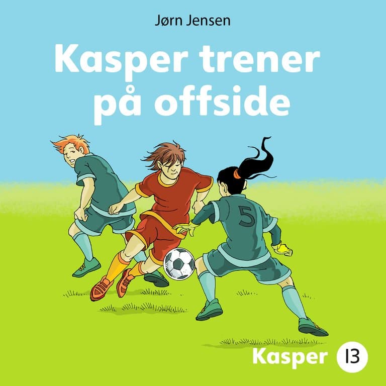 Omslag Kasper trener på offside av Jørn Jensen (Lydbok)