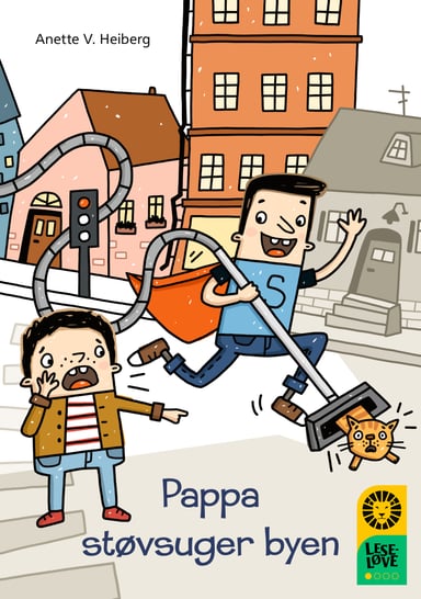Omslag av "Leseløve nivå 1 - Pappa støvsuger byen"