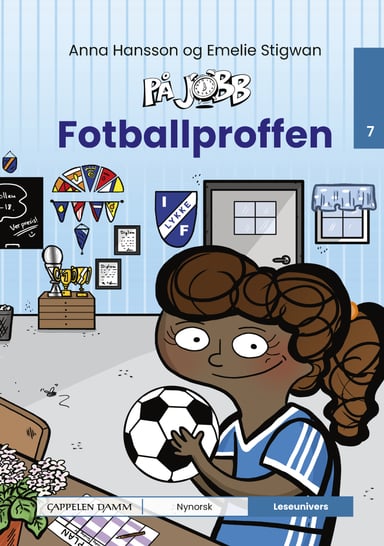 Omslag av "Leseunivers 7: På jobb - Fotballproffen"