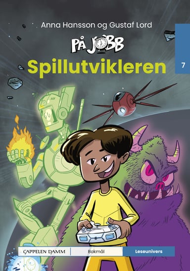 Omslag av "Leseunivers 7: På jobb - Spillutvikleren"