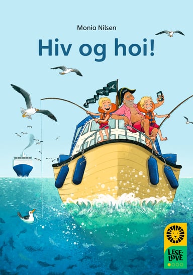 Omslag av "Leseløve nivå 1 - Hiv og hoi!"
