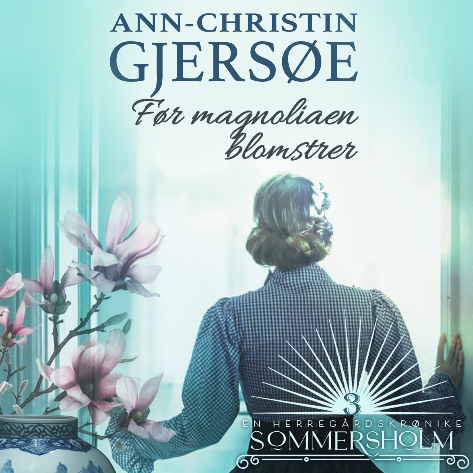 Omslag Før magnoliaen blomstrer av Ann-Christin Gjersøe (Lydbok)