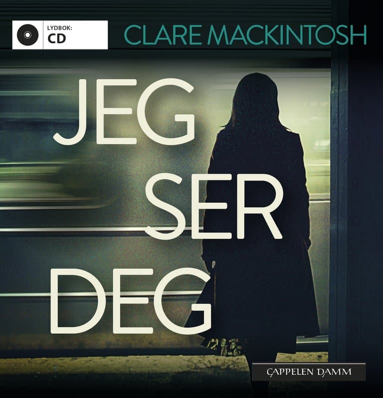 Omslag Jeg ser deg av Clare Mackintosh (CD)