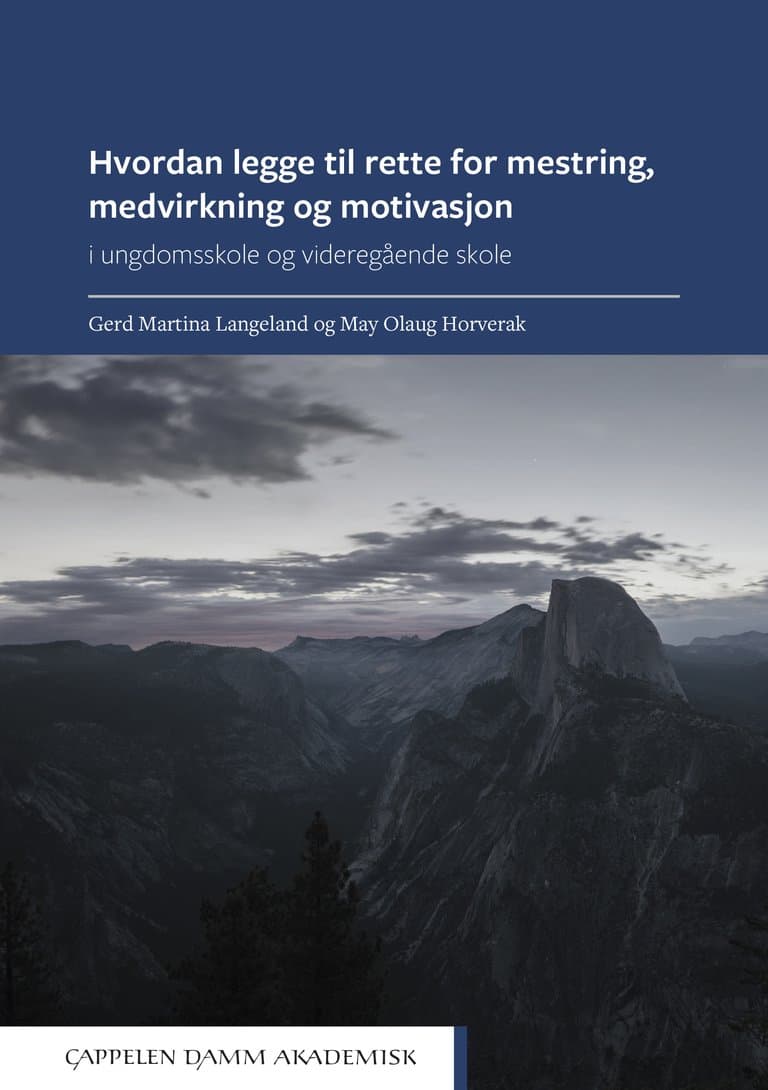 Omslag Hvordan legge til rette for mestring, medvirkning og motivasjon av Gerd Martina Langeland og May Olaug Horverak (Heftet)