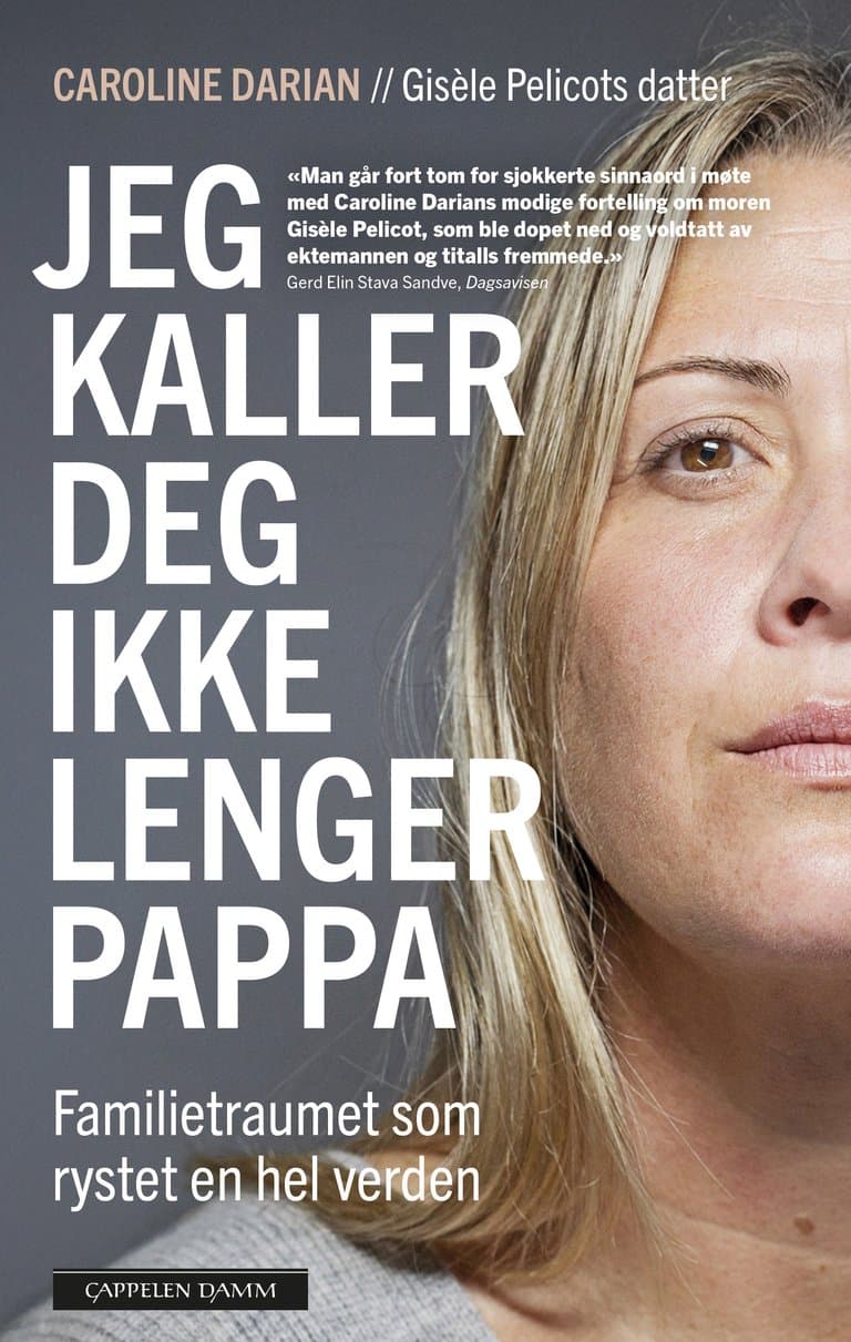 Omslag Jeg kaller deg ikke lenger pappa av Caroline Darian (Heftet)