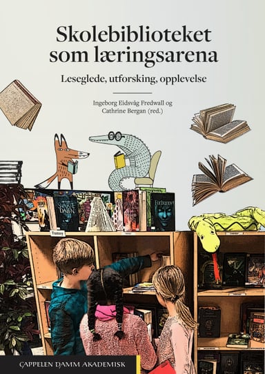 Omslag av "Skolebiblioteket som læringsarena"