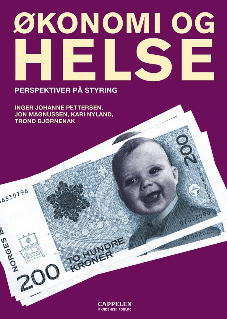 Omslag Økonomi og helse av Inger Johanne Pettersen, Kari Nyland, Jon Magnussen og Trond Bjørnenak (Heftet)