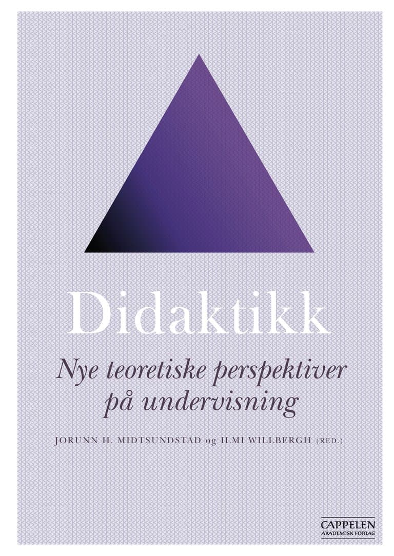 Omslag Didaktikk av Jorunn H. Midtsundstad og Ilmi Willbergh (red.) (Heftet)