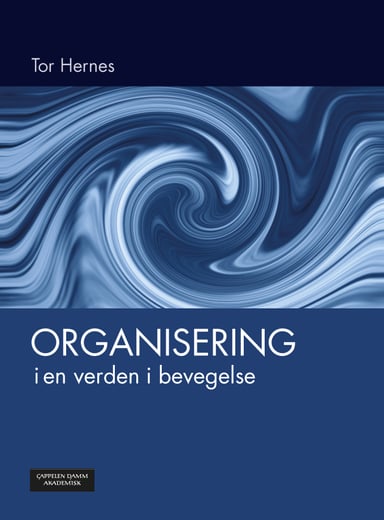 Omslag av "Organisering i en verden i bevegelse"