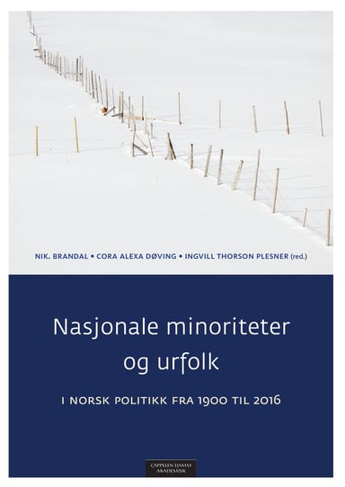 Omslag av "Nasjonale minoriteter og urfolk i norsk politikk fra 1900 til 2016"