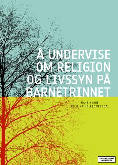 Omslag av "Å undervise om religion og livssyn på barnetrinnet"
