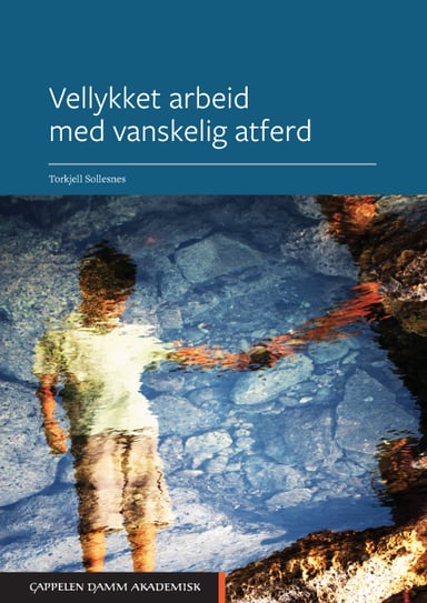 Omslag av "Vellykket arbeid med vanskelig atferd"