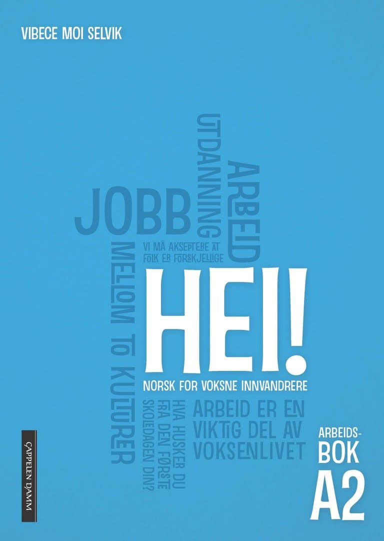 Omslag Hei! A2 Arbeidsbok spor 1 og 2 av Vibece Moi Selvik (Heftet)
