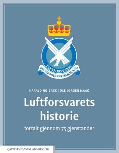 Omslag av "Luftforsvarets historie fortalt gjennom 75 gjenstander"
