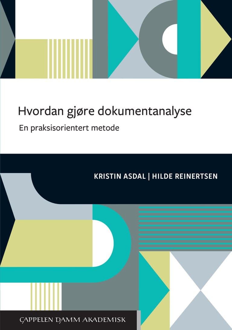 Omslag Hvordan gjøre dokumentanalyse av Kristin Asdal og Hilde Reinertsen (Heftet)
