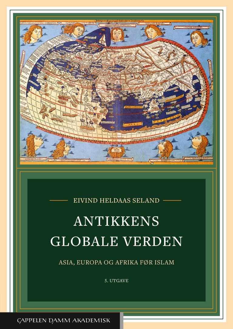 Omslag Antikkens globale verden av Eivind Heldaas Seland (Heftet)