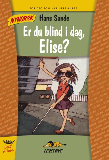 Omslag av "Leseløve - Er du blind i dag, Elise? (nynorsk)"