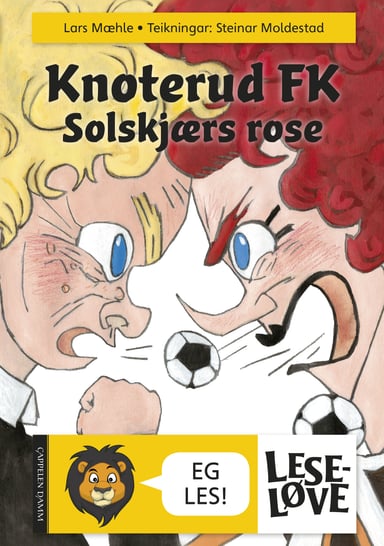 Omslag av "Leseløve - Knoterud FK - Solskjærs rose"