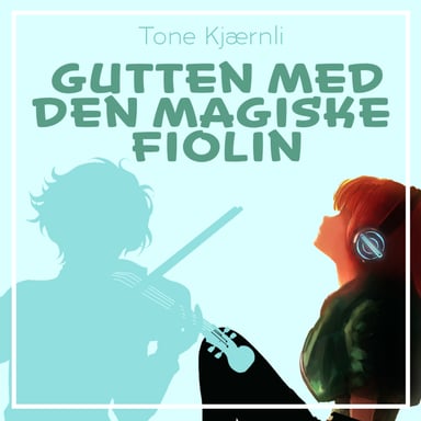 Omslag av "Gutten med den magiske fiolin"