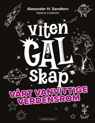 Omslag av "VitenGALskap 3: Vårt vanvittige verdensrom"