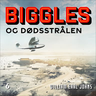 Omslag av "Biggles og dødsstrålen"