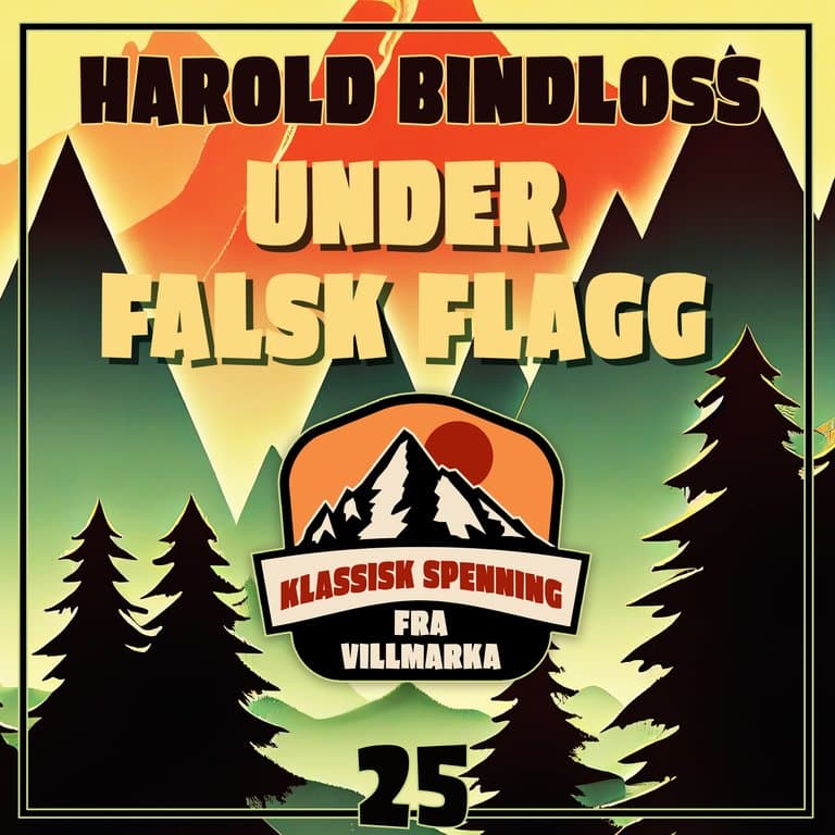 Omslag Under falsk flagg av Harold Bindloss (Lydbok)