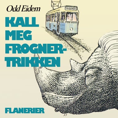 Omslag av "Kall meg Frognertrikken!"