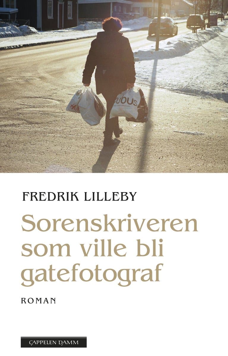 Omslag Sorenskriveren som ville bli gatefotograf av Fredrik Lilleby (Ebok)