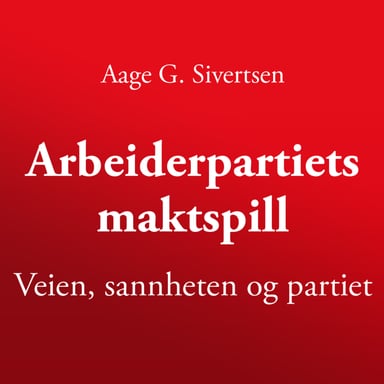 Omslag av "Arbeiderpartiets maktspill"