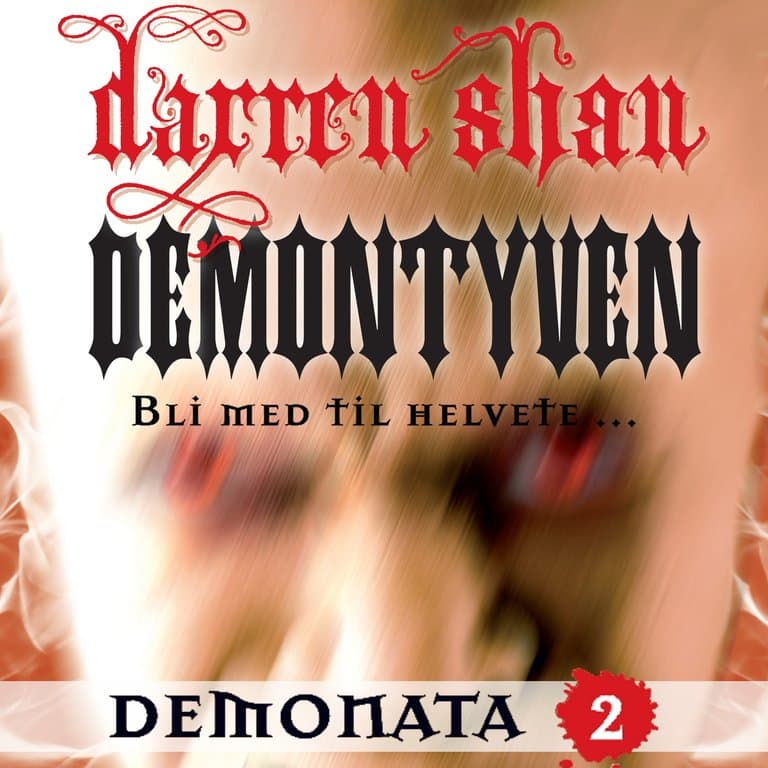 Omslag Demontyven av Darren Shan (Lydbok)