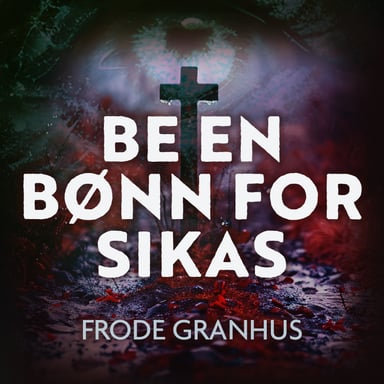 Omslag av "Be en bønn for Sikas"