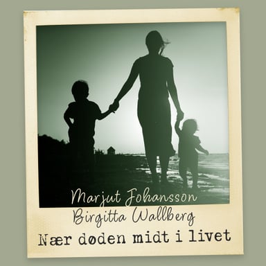 Omslag av "Nær døden midt i livet"