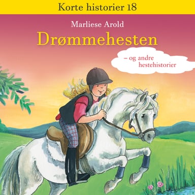 Omslag av "Drømmehesten - og andre hestehistorier"